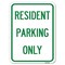 Signmission Resident Parking Only Heavy-Gauge Aluminum Rust Proof Parking Sign, 18" x 24", A-1824-22982 A-1824-22982 - alternate 1